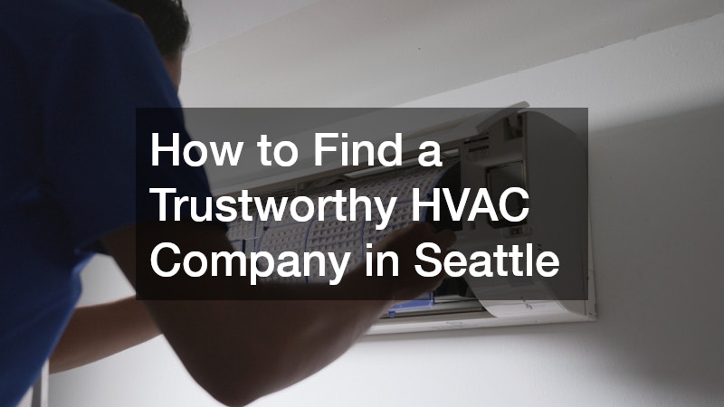How to Find a Trustworthy HVAC Company in Seattle