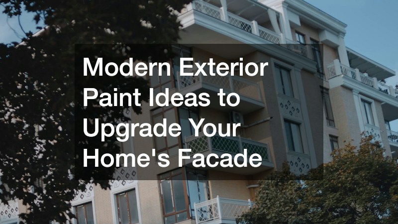 Modern Exterior Paint Ideas to Upgrade Your Home’s Facade